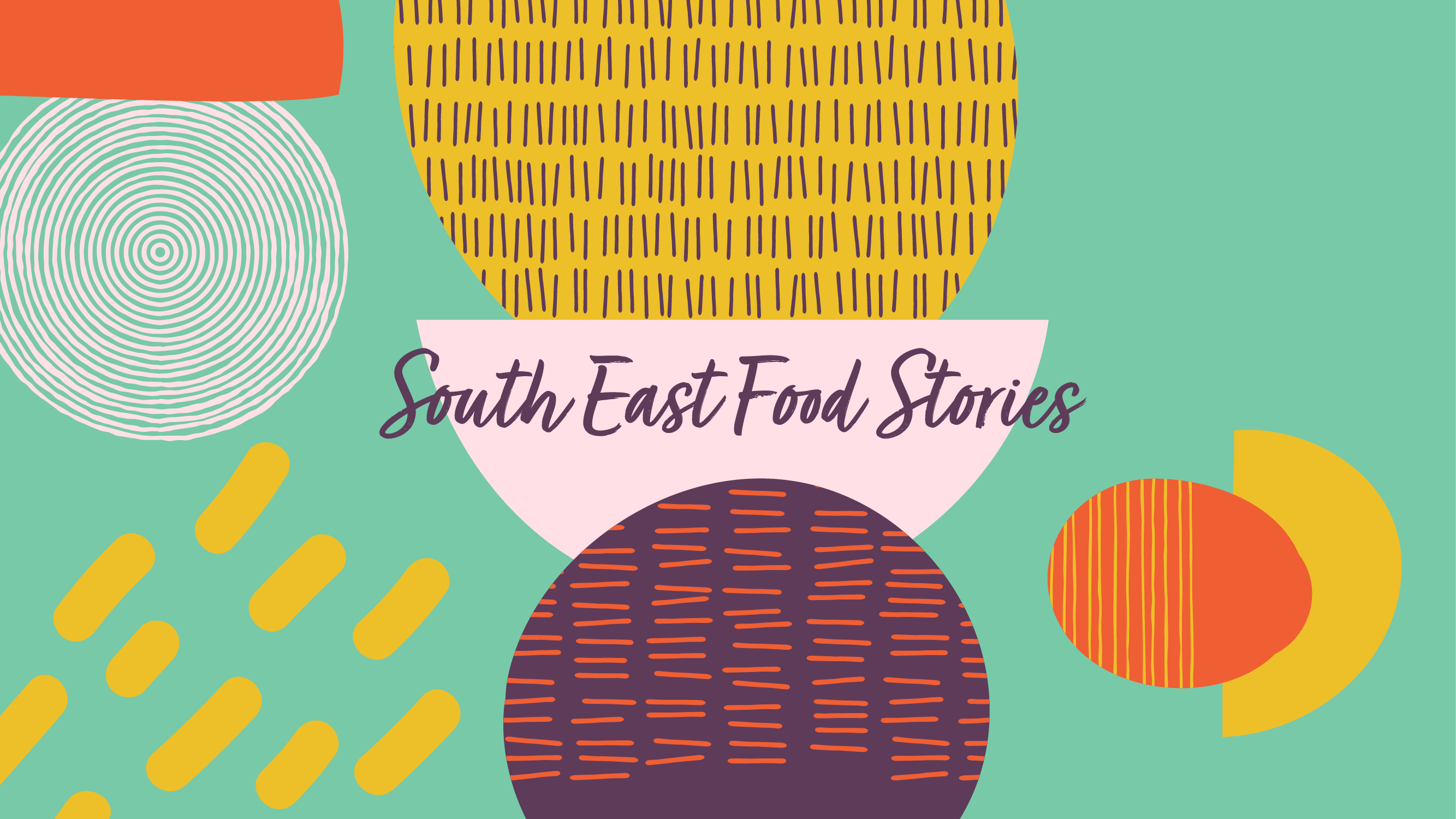 South East Food Stories